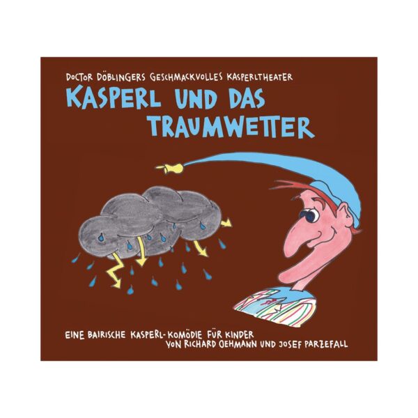 Kunstmann Verlag CD Kasperl und das Traumwetter