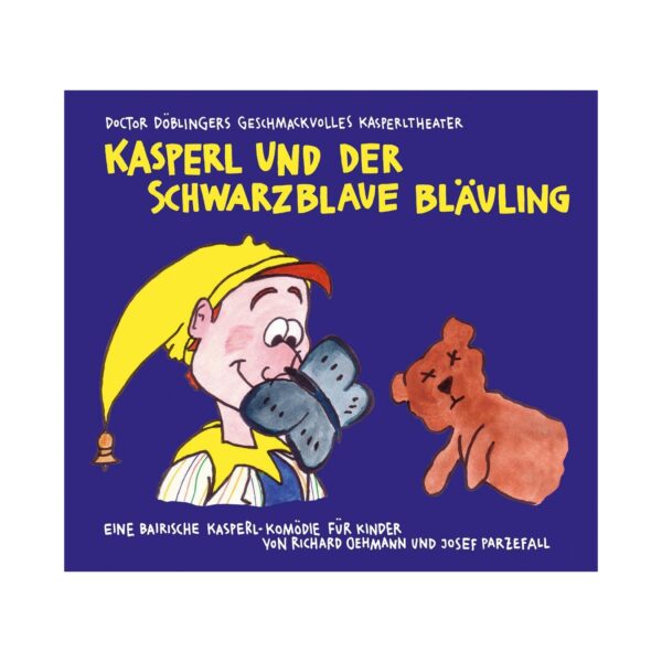 Kunstmann Verlag CD Kasperl und der schwarzblaue Blaeuling