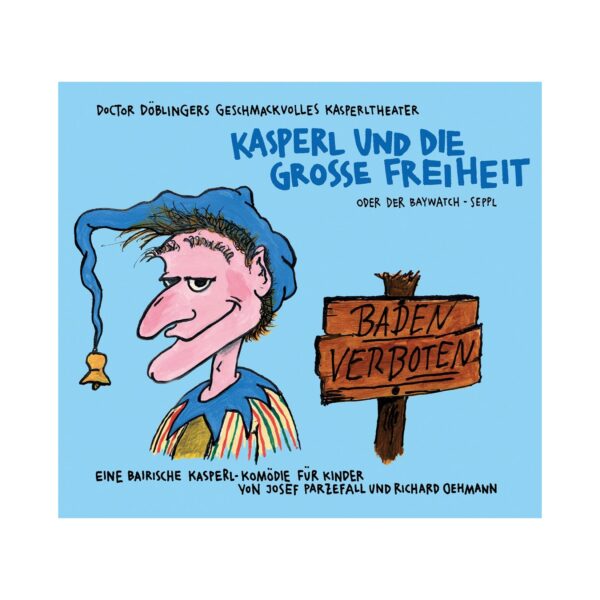 Kunstmann Verlag CD Kasperl und die grosse Freiheit