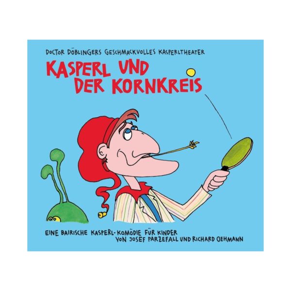 Kunstmann Verlag CD Kasperl und der Kornkreis