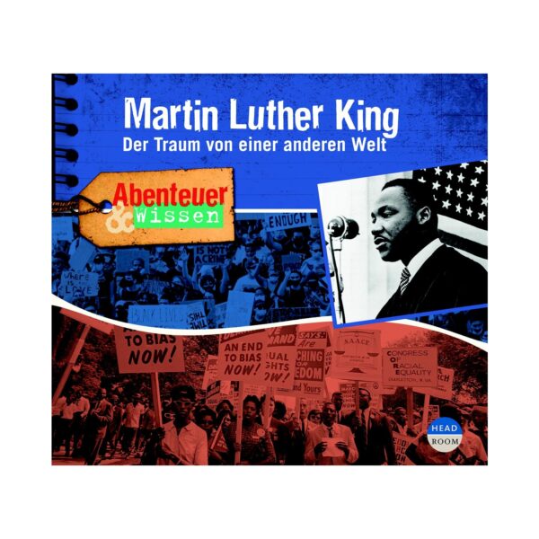 Headroom CD Abenteuer & Wissen - Martin Luther King