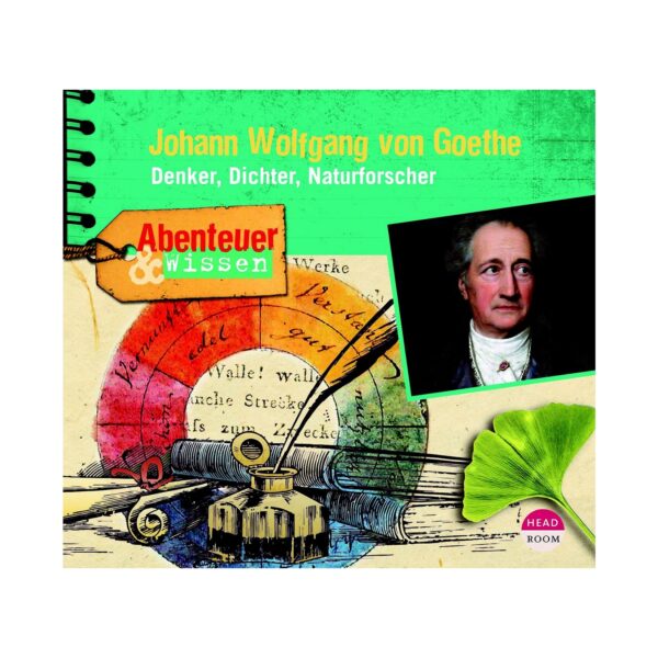 Headroom CD Abenteuer & Wissen - Johann Wolfgang von Goethe